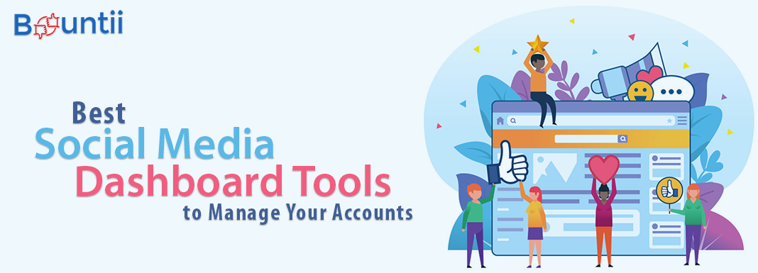 Best Social Media Dashboard Tools to Manage Your Accounts