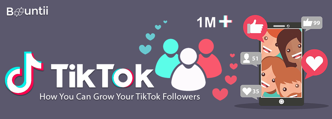 How You Can Grow Your TikTok Followers in 2020